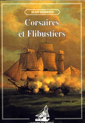 Corsaires et Flibustiers